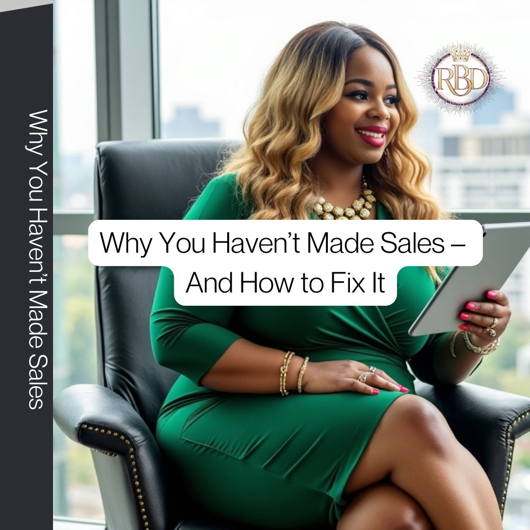 Why You Haven ’t Made Sales – And How to Fix It- Masterclass
