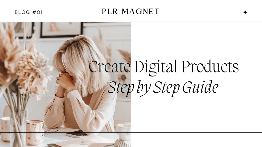 How to Create a Digital Product from Scratch