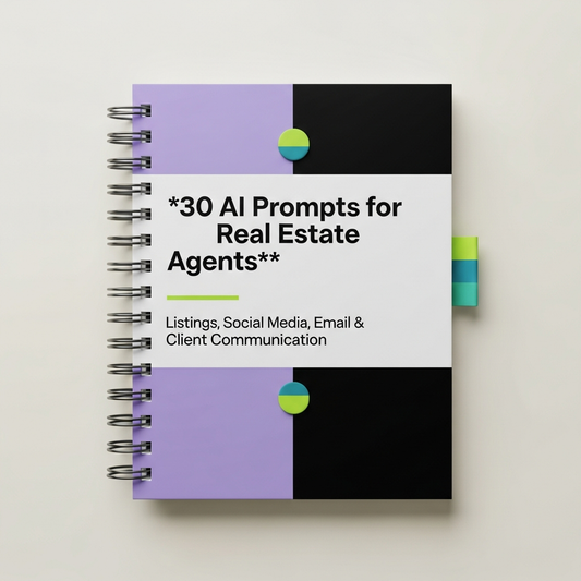 30 AI Prompts for Real Estate Agents — Listings, Social Media, Email & Client Communication