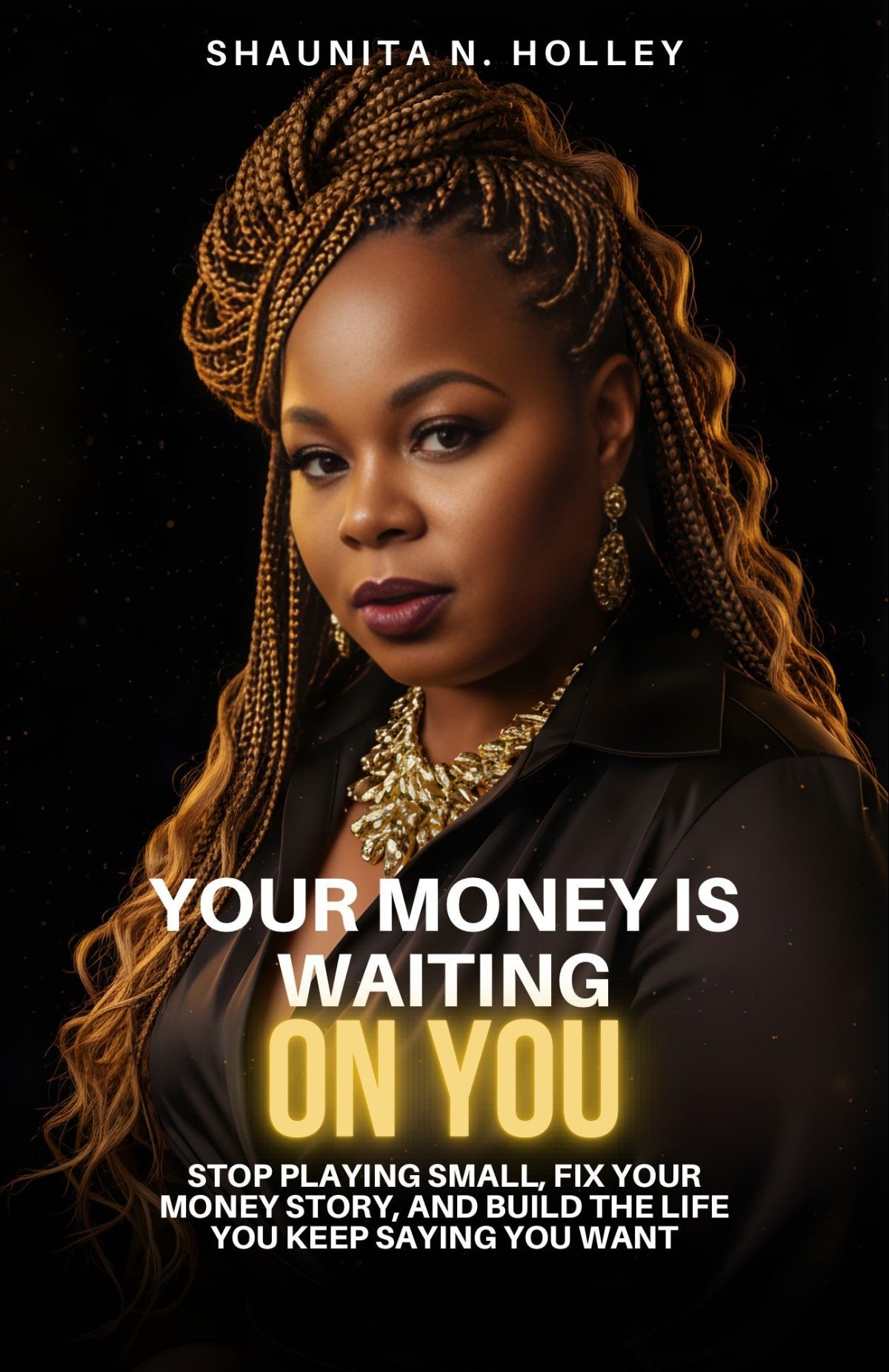 Your Money Is Waiting on You